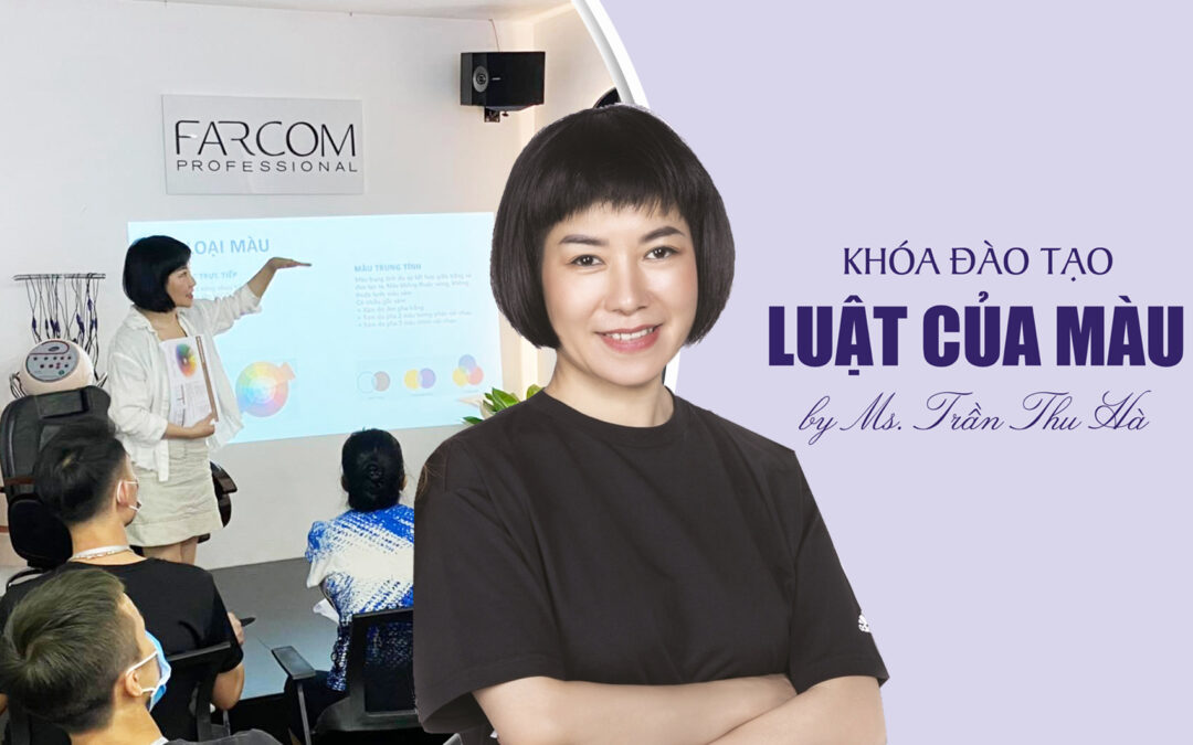 KHÓA ĐÀO TẠO LUẬT CỦA MÀU – KHOÁ ĐÀO TẠO MANG TƯ DUY MỚI VỀ KỸ THUẬT NHUỘM TÓC